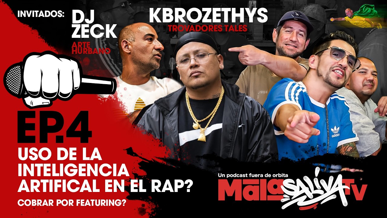 Mala Saliva TV - EP. 4 - Uso de la IA en el Rap? (Invitados: @kbrozethys  & DJ Zeck)