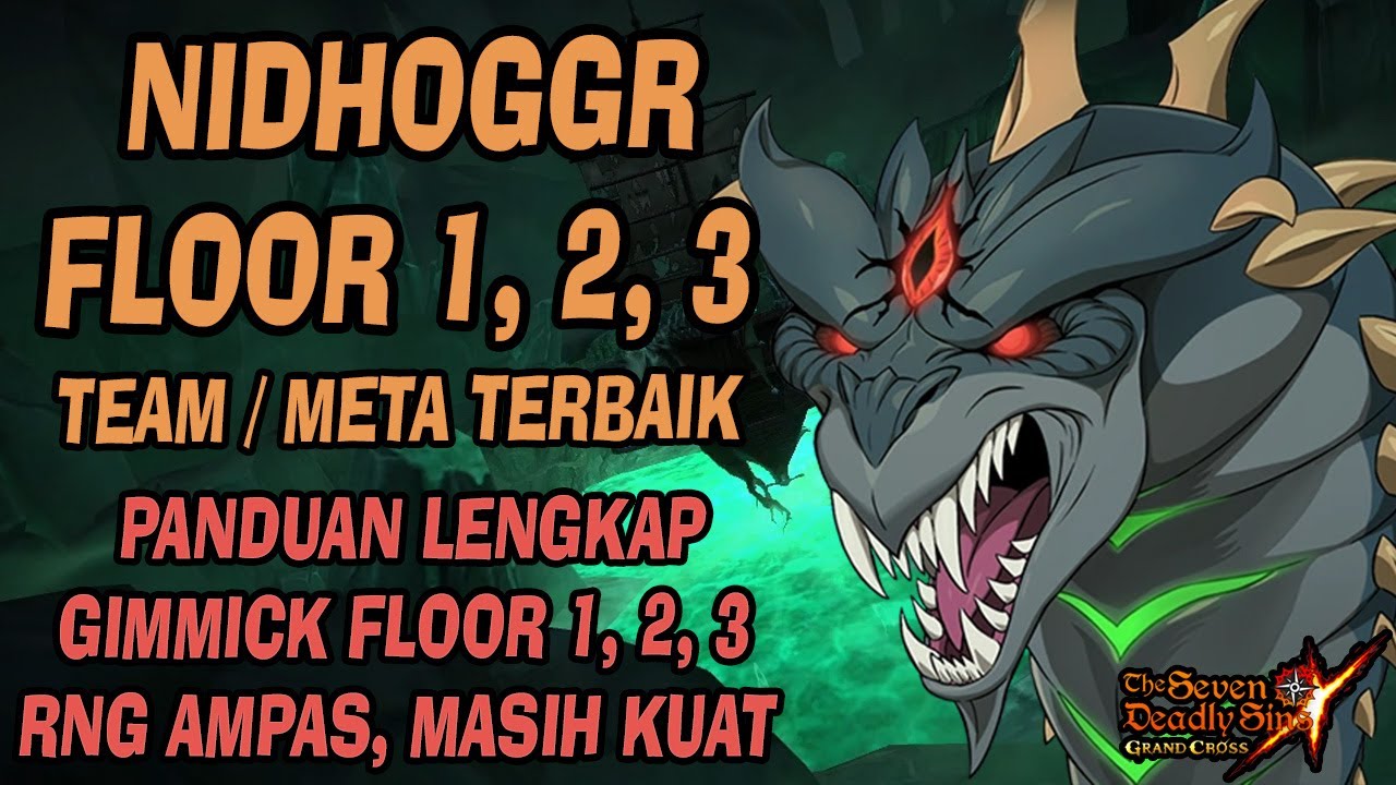 NIDHOGGR Floor 1, 2, 3 + Panduan Cara Mengalahkannya | Pakai Team Terbaik - 7DS