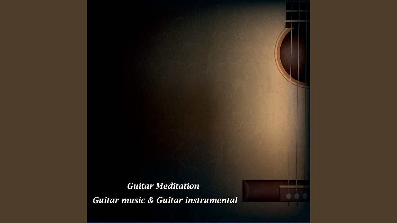 Guitar Meditation