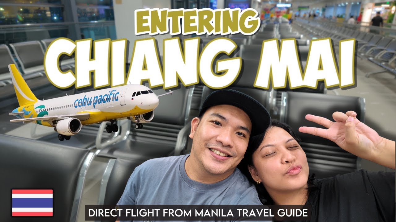 🇹🇭 Entering CHIANG MAI Thailand | Travel Guide + Airport Process