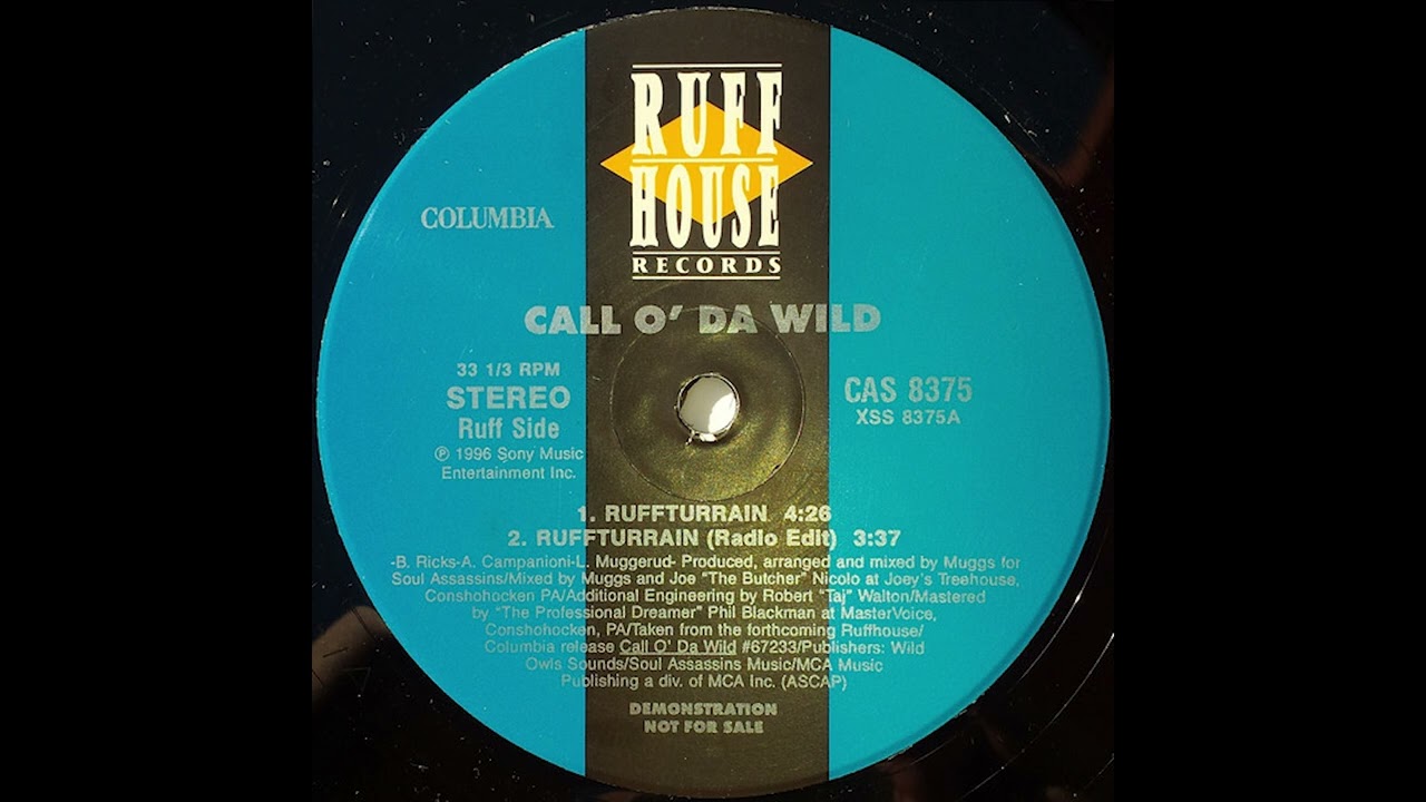 Call O' Da Wild – Ruffturrain