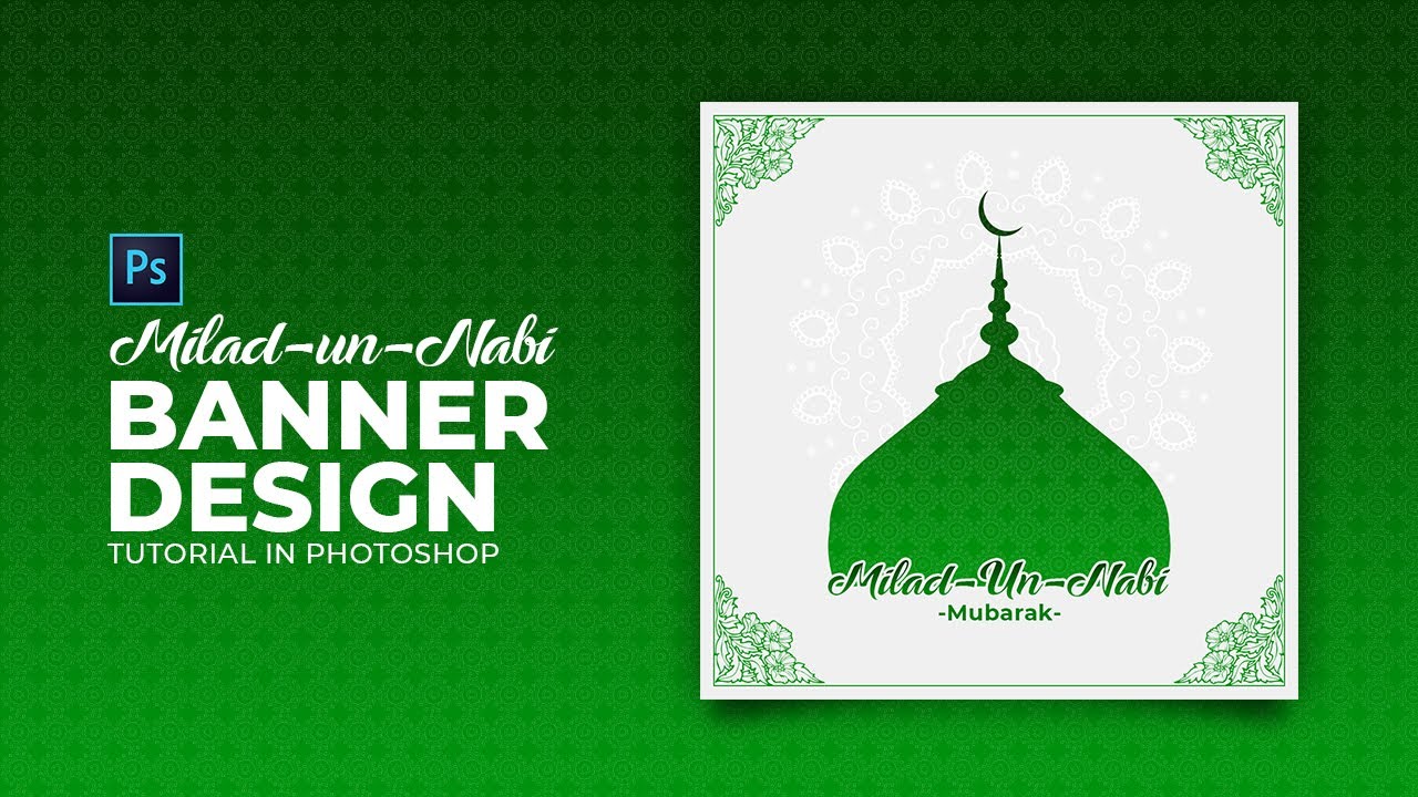 How to Create Milad un Nabi Banner Design | Adobe Photoshop Tutorial | Speed Art | GrafixMentor