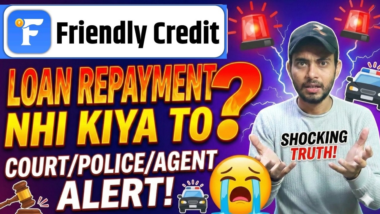 What If You Don't Repay the Friendly Credit Loan? | Is Friendly Credit Loan Real or Fake?