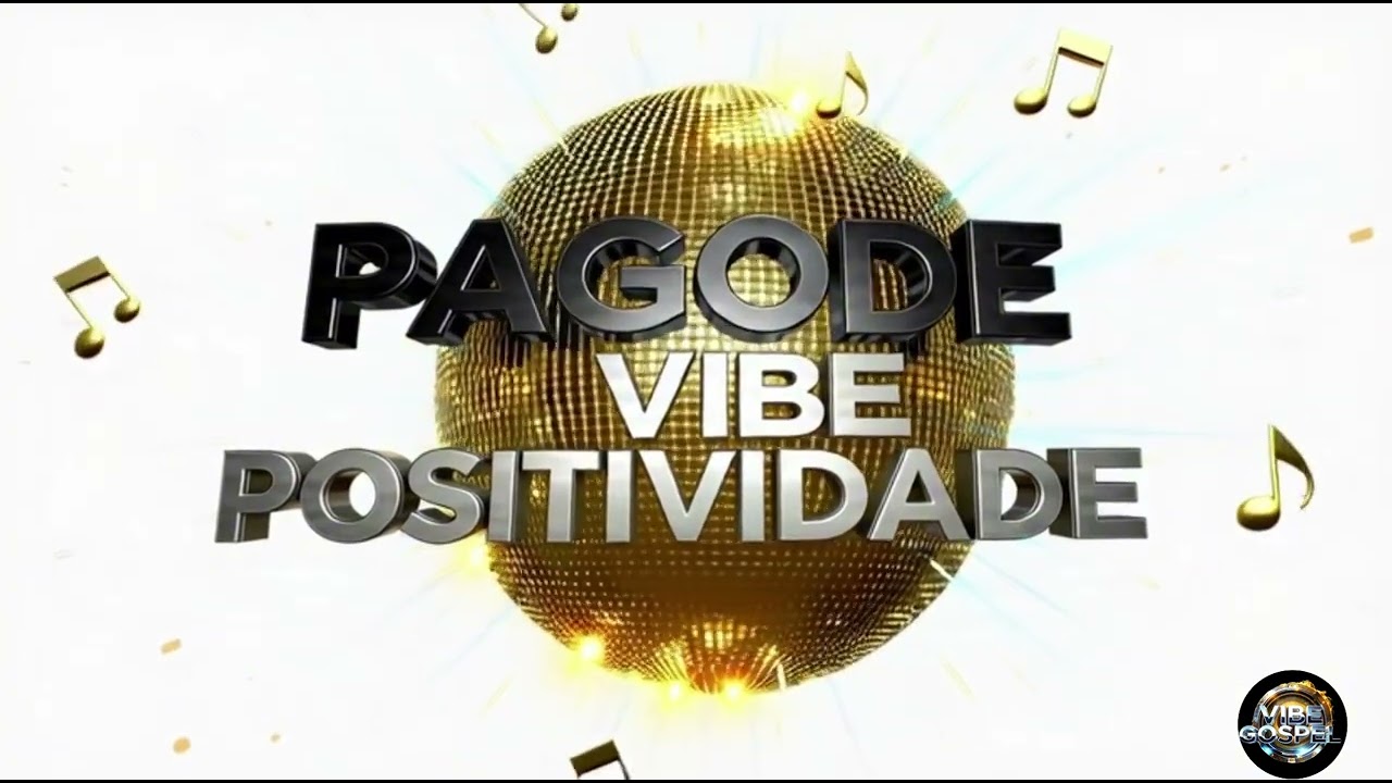 🔥Pagode Gospel &ndash; 2026 Vibe Positiva que Edifica 🙌
