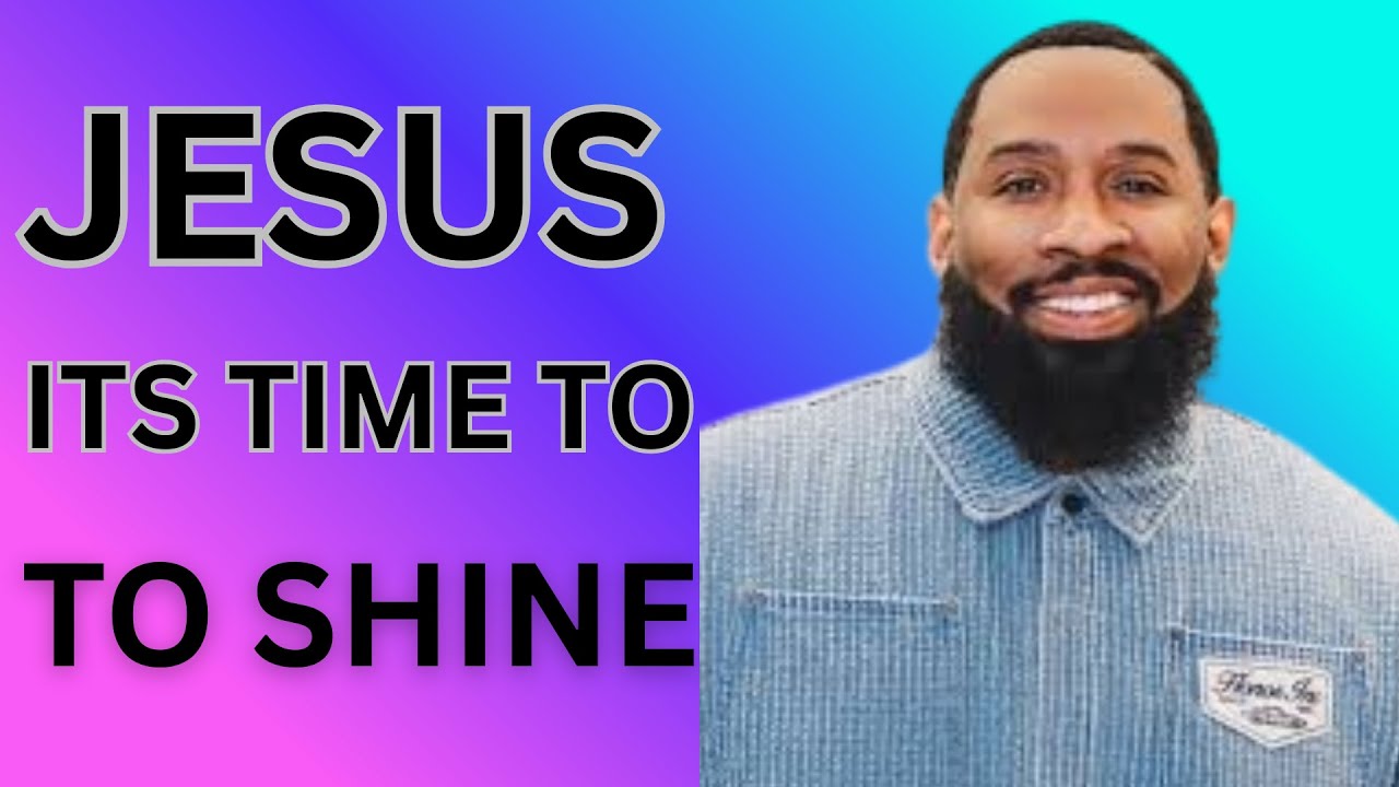 Jesus, It’s Time to Shine | Rise in Faith and Walk Boldly With God || Speech by Pastore Mike JR ||