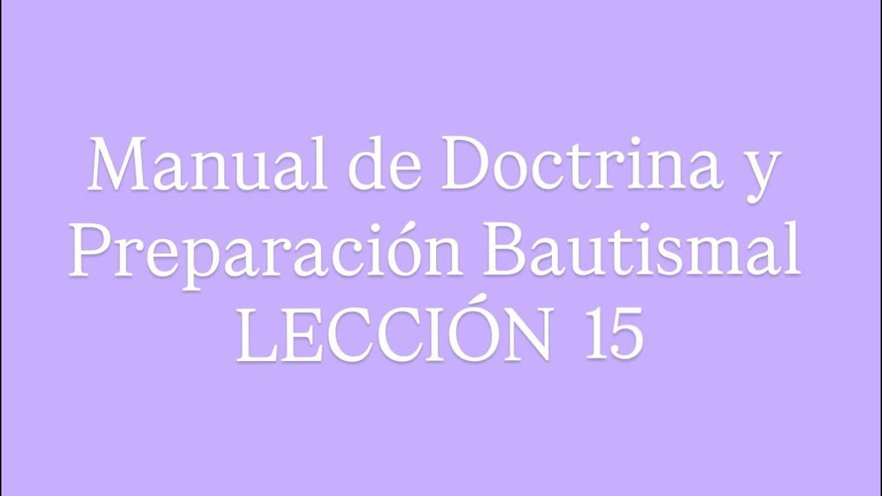 LECCIÓN 15 DE LAS DIVERSIONES 