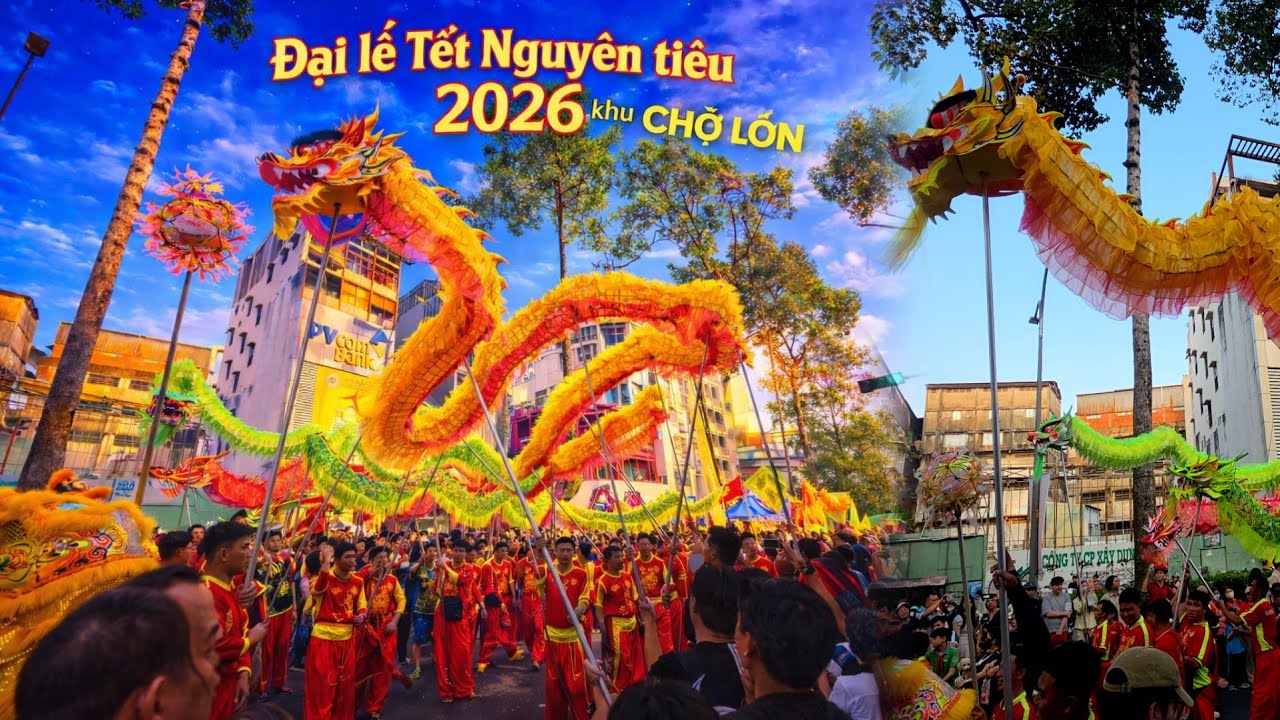 Choáng ngợp TẾT NGUYÊN TIÊU 2026 : RỢP TRỜI RỒNG BAY LƯỢN khắp bầu trời Khu CHỢ LỚN