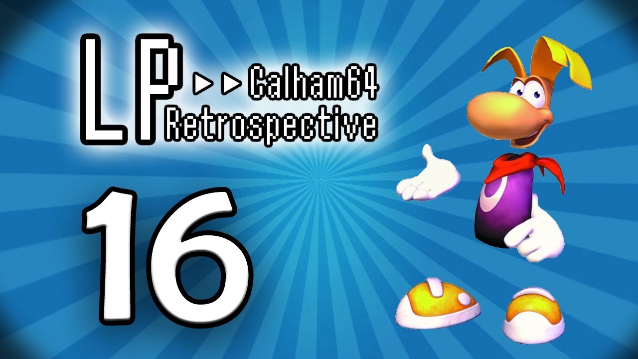 Calham64 LP Retrospective | Day #16 | Rayman 2 (N64)