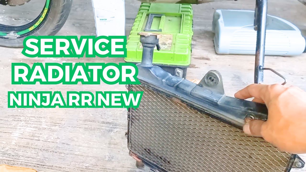 Bongkar Radiator Ninja RR New Untuk di Service ke Tukang Radiator