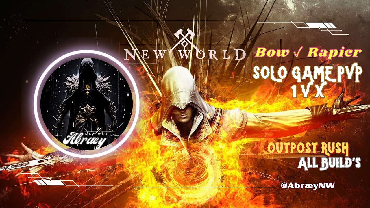 New World - PVP - Bow & Rapier - OPR 'Hype' - '1vX' - 'All Builds' - Assassin Mechanic Gameplay