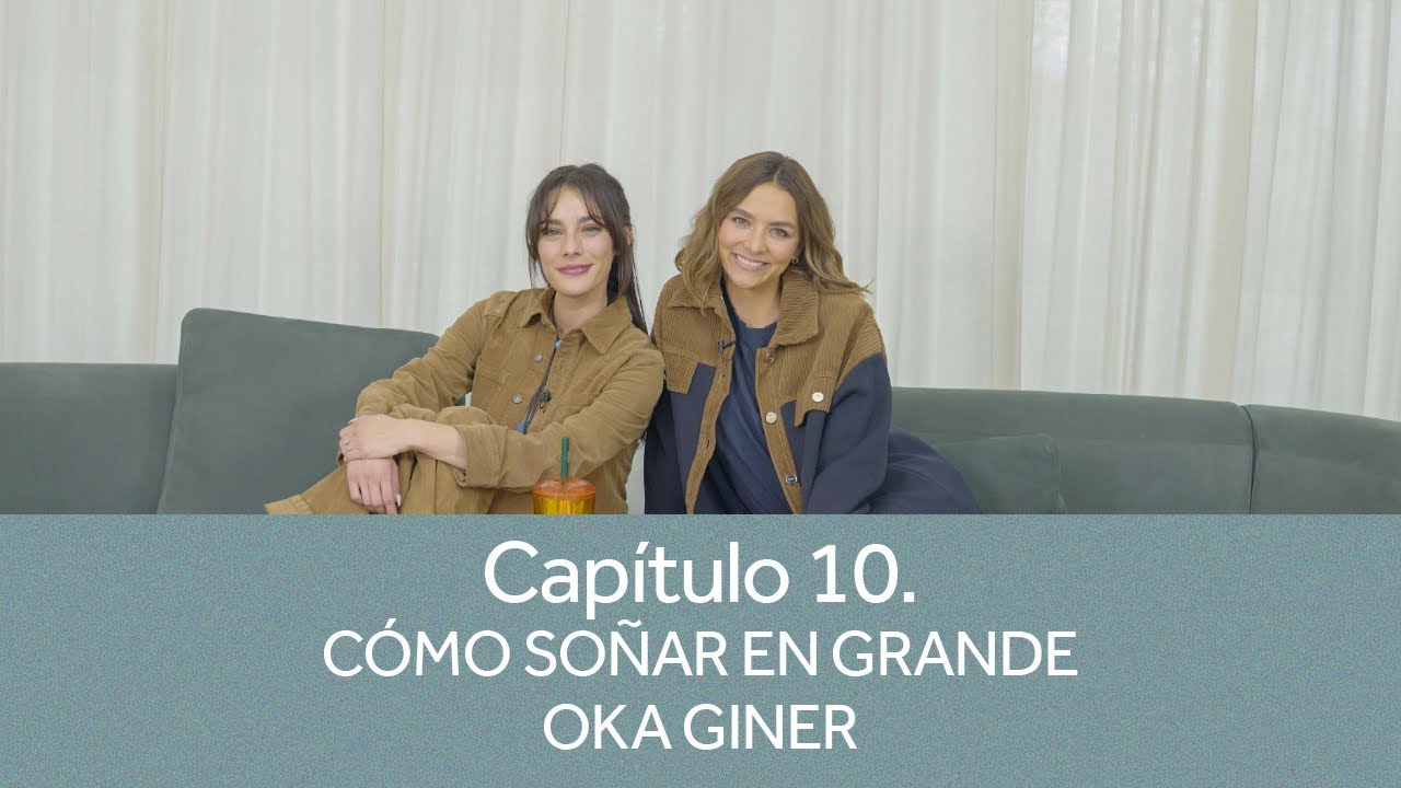 Oka Giner - Cómo soñar en grande