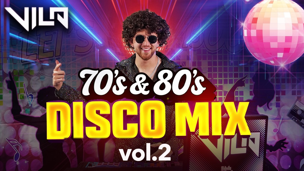 Disco Mix | Vol.2 | 70&rsquo;s & 80&rsquo;s Party | Mezcla de Disco de Los 70's y 80's | Retro Party Mix