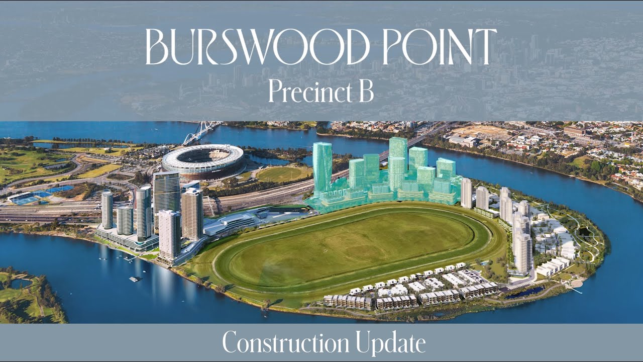 Burswood Point Precinct B | Construction Update 28 May 2025