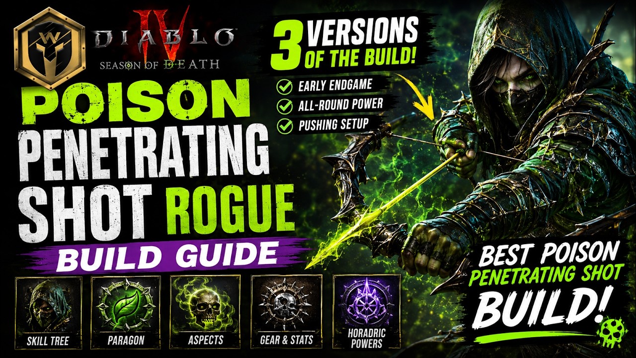 The Ultimate Poison Penetrating Shot Rogue Build - Diablo 4 Season 14 Guide