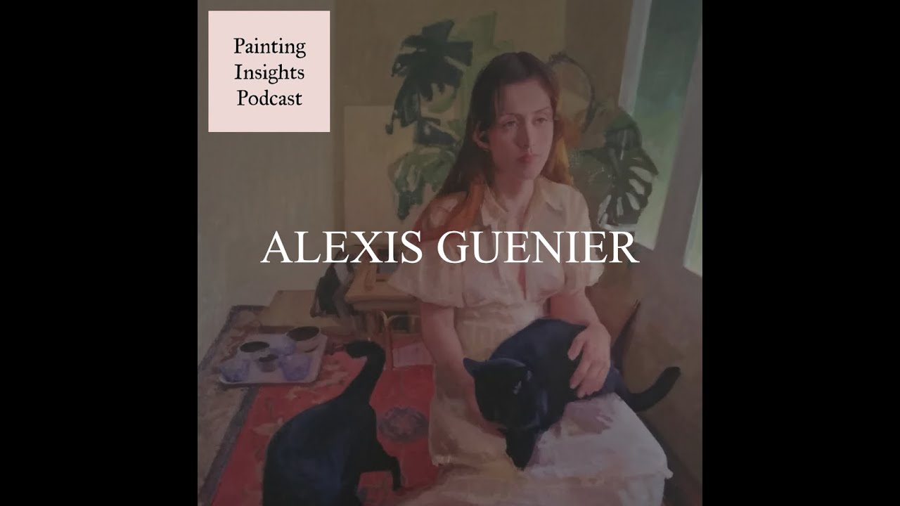 Alexis Guenier | Painting Insights Podcast | S05E12