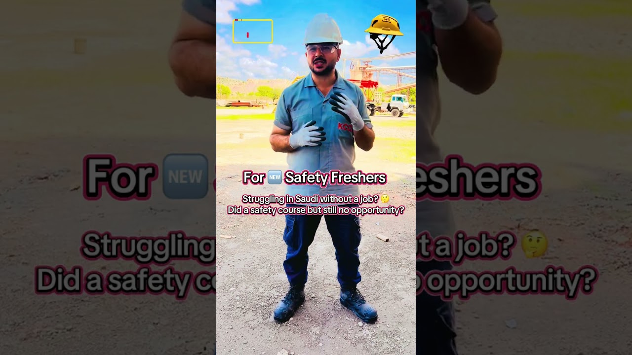 How to get the opportunity in safety as a fresher. 