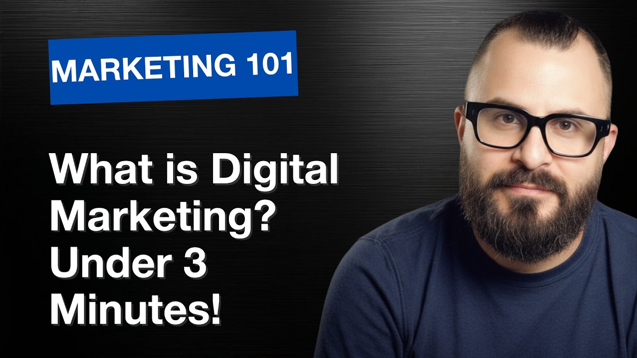 What is Digital Marketing? Under 3 Minutes!