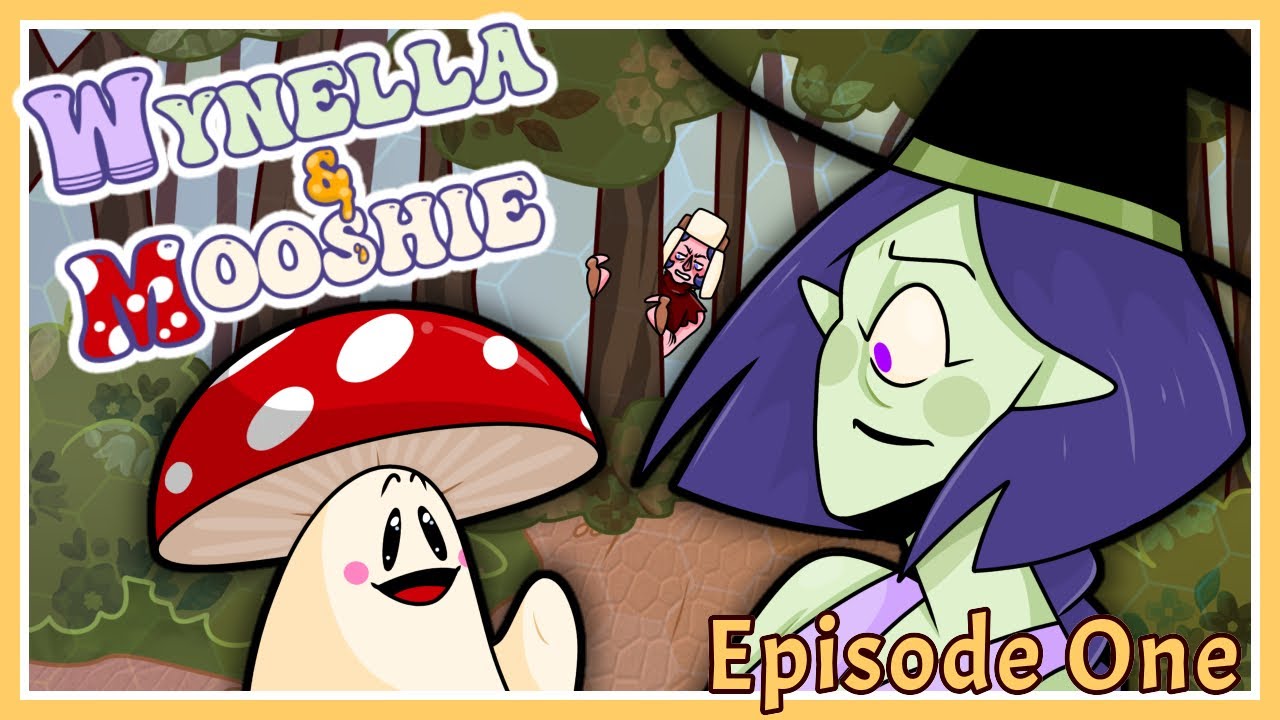 NEW INDIE PILOT - Wynella & Mooshie: Episode One 
