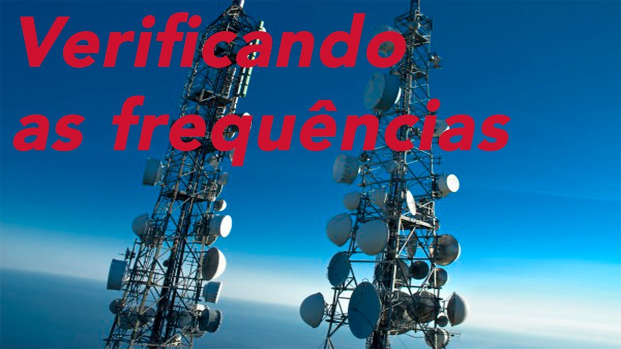 Como verificar as frequências das operadoras e porque saber