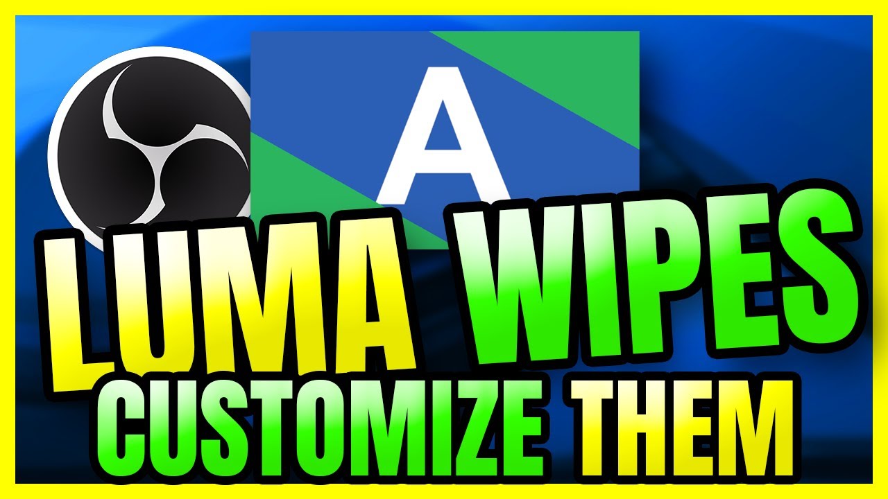 How To Make Custom Transitions In OBS - Luma Wipes Don't Suck