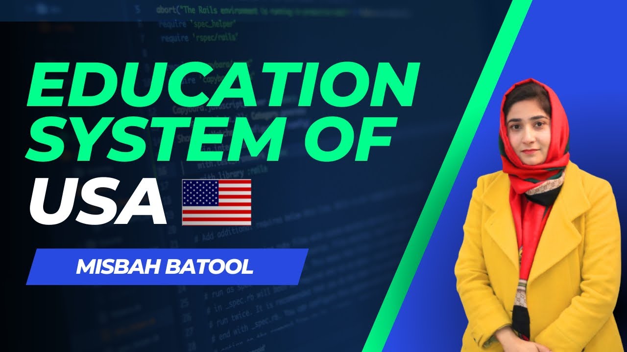 Education system of USA | Misbah Batool | Hindi | Urdu |