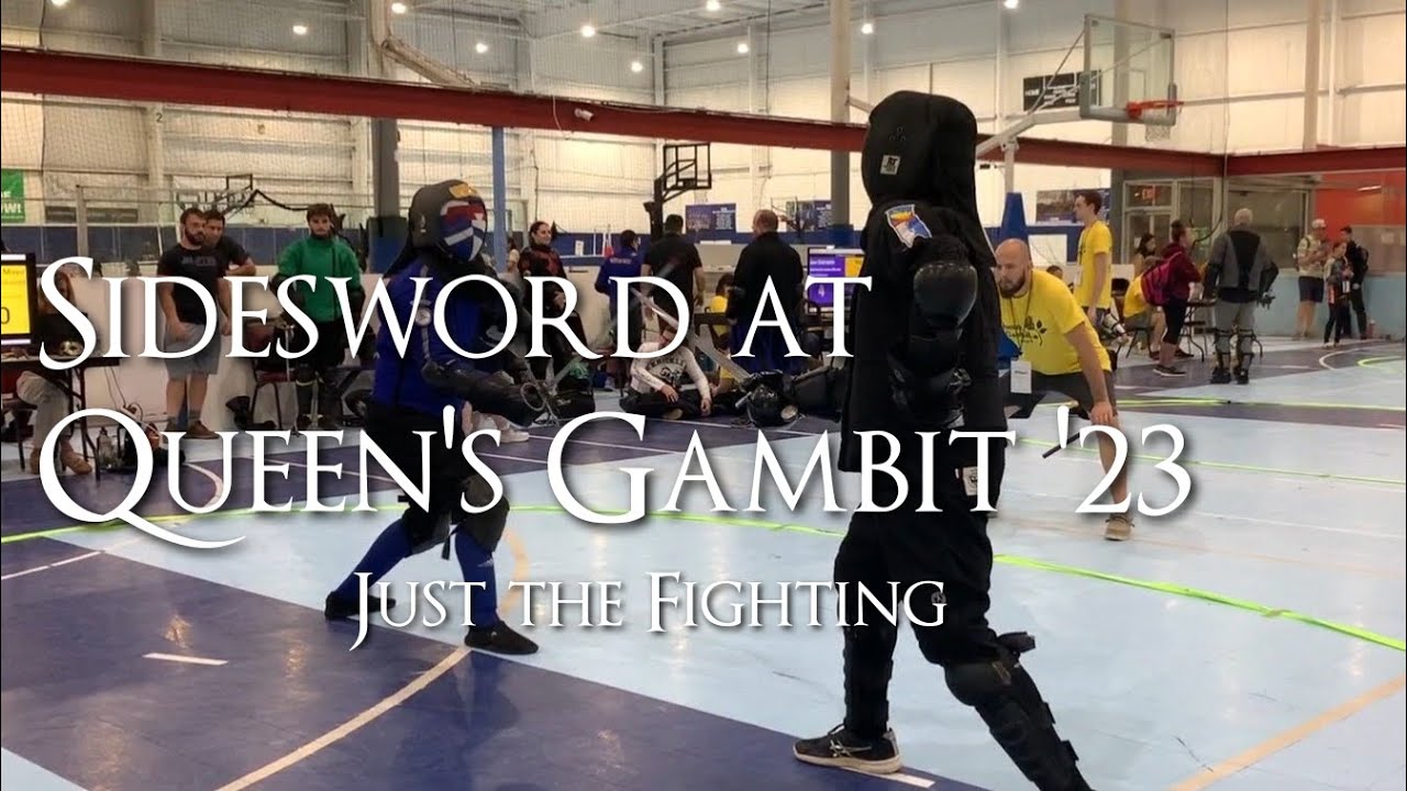 Sidesword at Queen's Gambit '23 - Just the Fighting