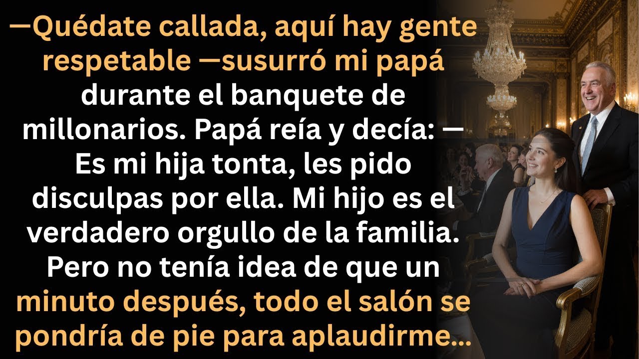 Mi papá me humilló en el banquete… sin saber quién se levantaría a aplaudirme