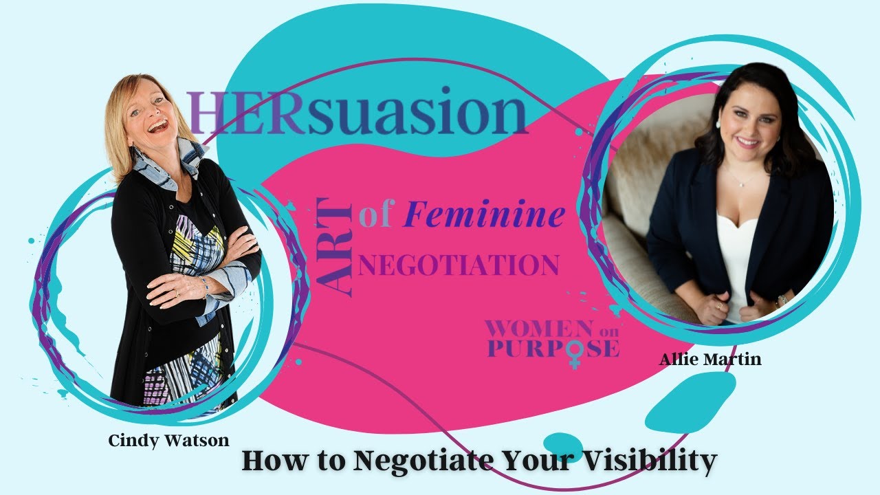 How to Negotiate Your Visibility with Allie Martin