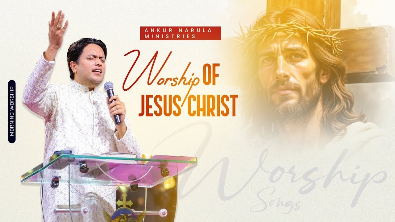 Worship OF JESUS CHRIST | MORNING WORSHIP | 09-03-2026 @AnkurNarulaMinistries