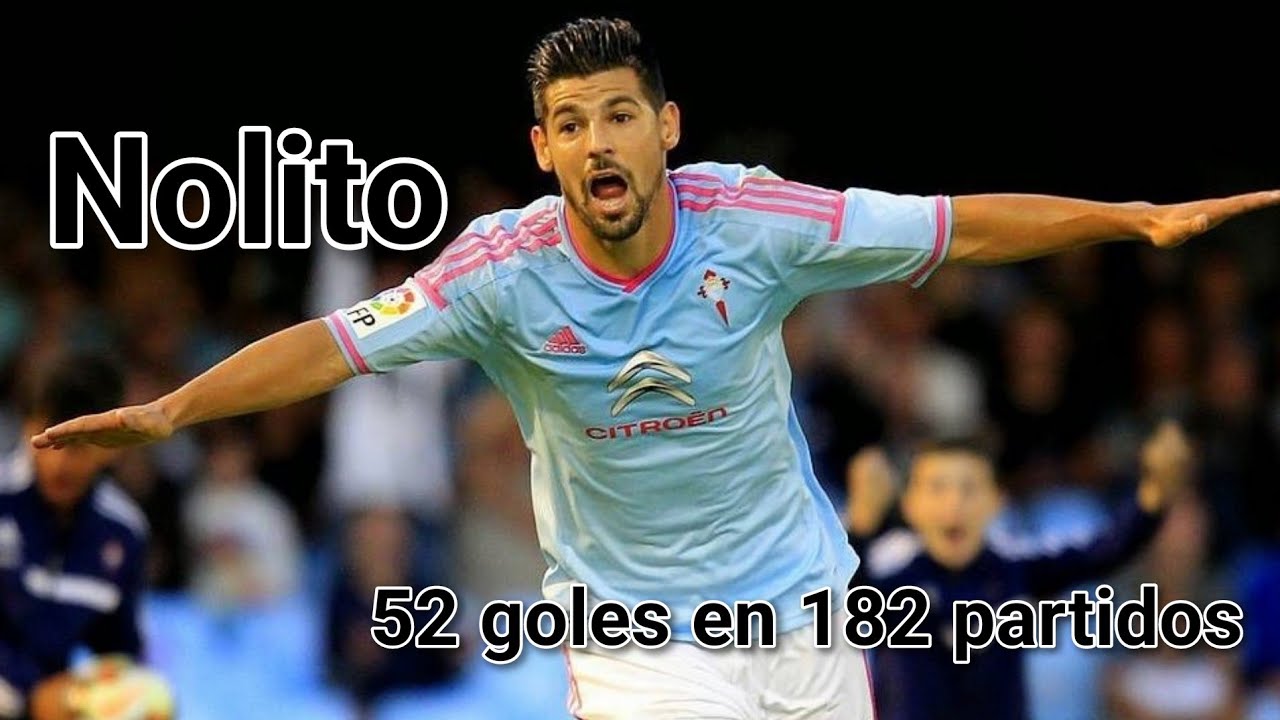 OS 52 GOLES DE NOLITO NO CELTA