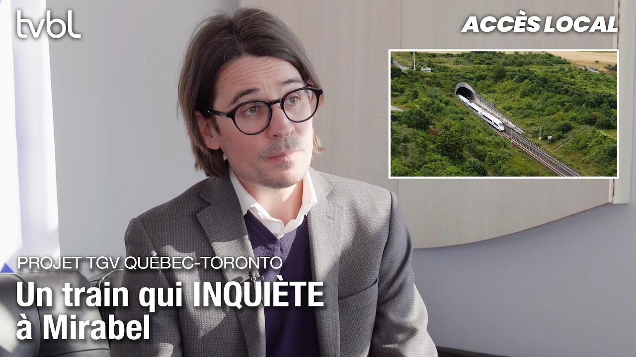 Accès local | TGV Québec–Toronto : inquiétudes à Mirabel face au nouveau corridor