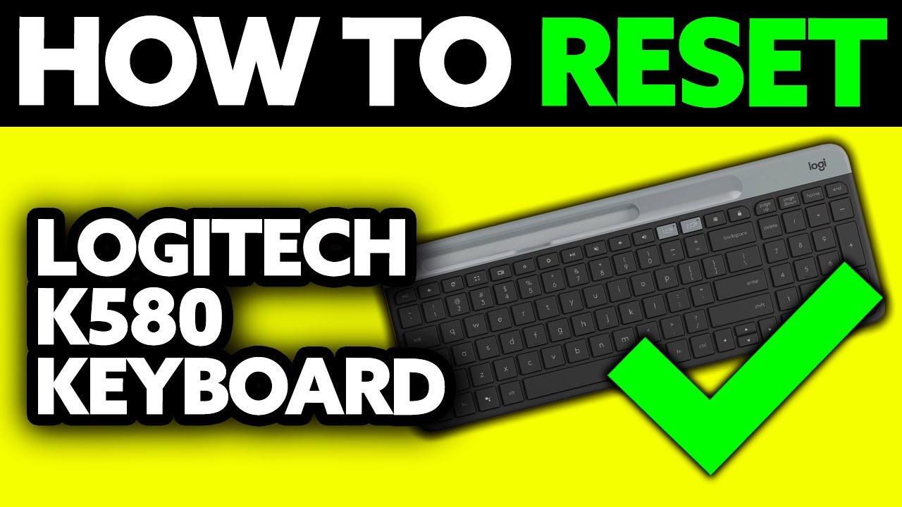 How To Reset Logitech K580 Keyboard (2025) - Step by Step