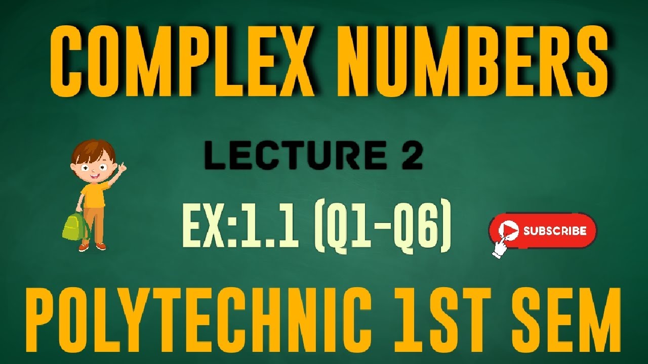 ||COMPLEX NUMBERS|| INTRODUCTION & EXERCISE (Q1-Q6) || POLYTECHNIC 1ST SEMESTER||MATHS || ASSAMESE||