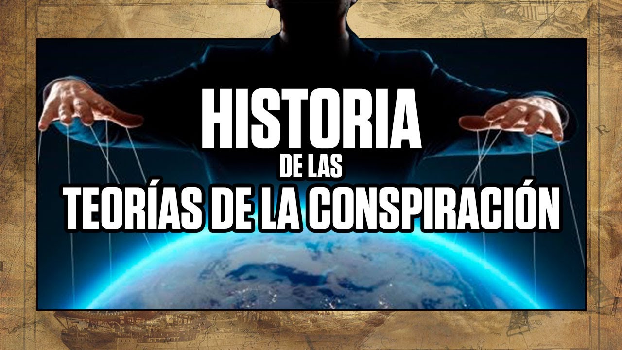 ¿POR QUÉ SE HAN EXTENDIDO TANTO LAS TEORÍAS DE LA CONSPIRACIÓN? | HISTORIA DE LAS TEORIAS