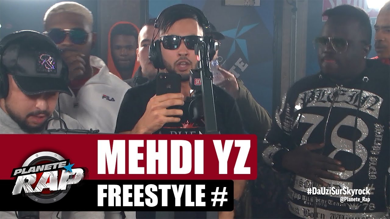 Mehdi YZ - Freestyle # #PlanèteRap