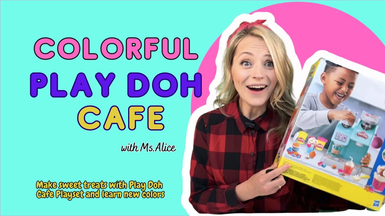 Ms. Alice's Sweet Play Doh Cafe: Colors And Treats!