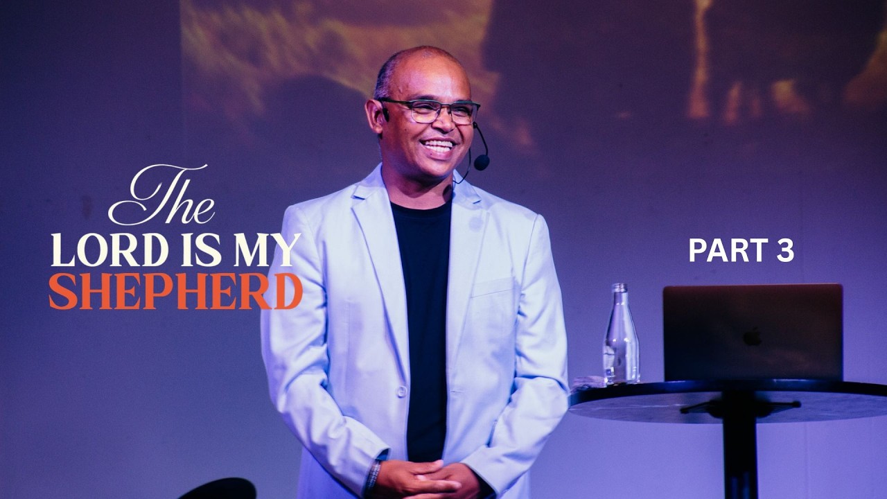 The Lord Is My Shepherd Part 3 | Ps. Clifford Sheldon | Hope Family Parkdene