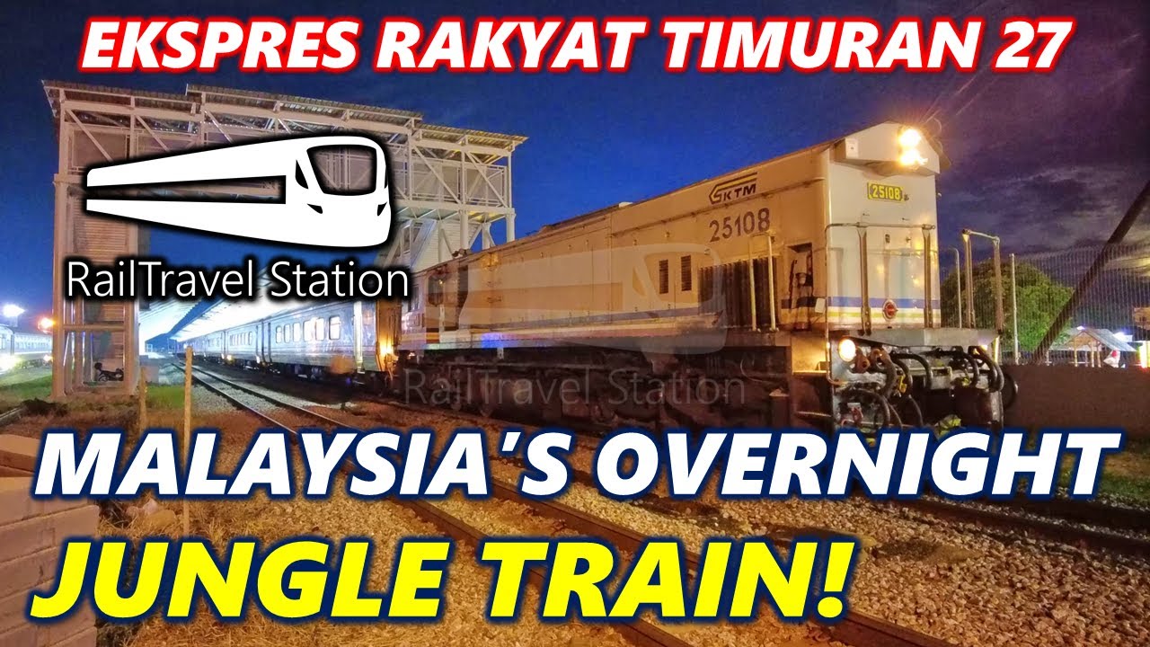 MALAYSIA JUNGLE RAILWAY SLEEPER TRAIN! 🇲🇾🚆 Ekspres Rakyat Timuran 27dn Tumpat → JB Sentral