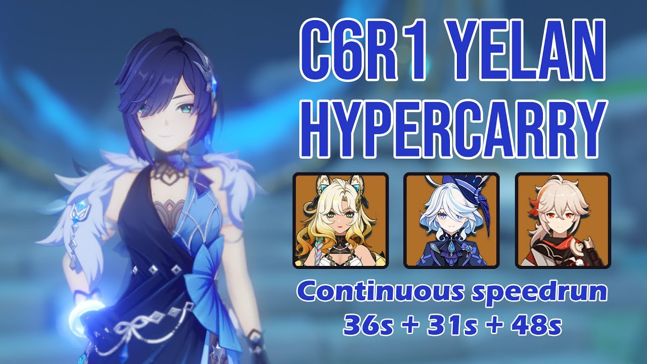 (6.2) C6R1 Yelan Hypercarry Second Half Continuous Clear - GI Spiral Abyss Floor 12