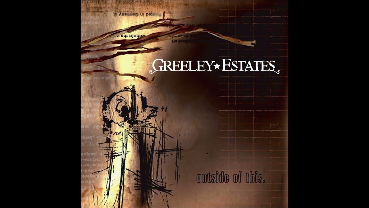 Greeley Estates - Without You (2004)