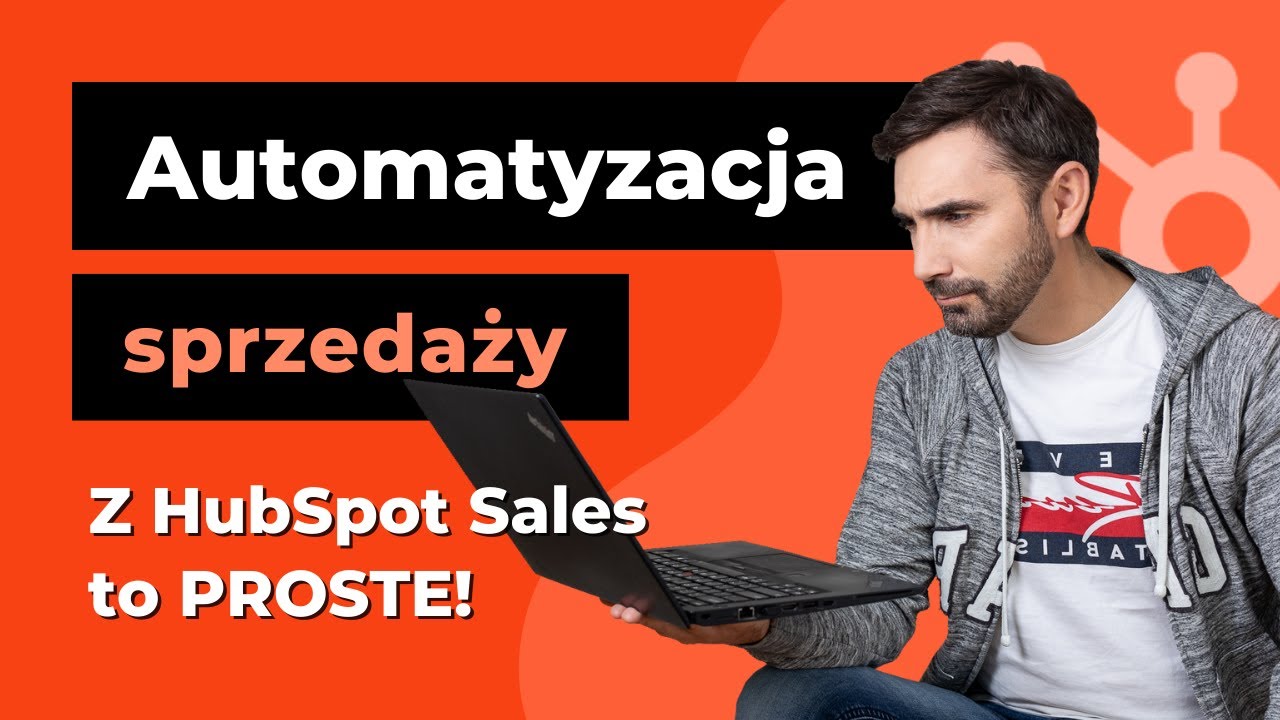 Automatyzacja sprzedaży - przykład - BusinessWeb Hubspot Partner