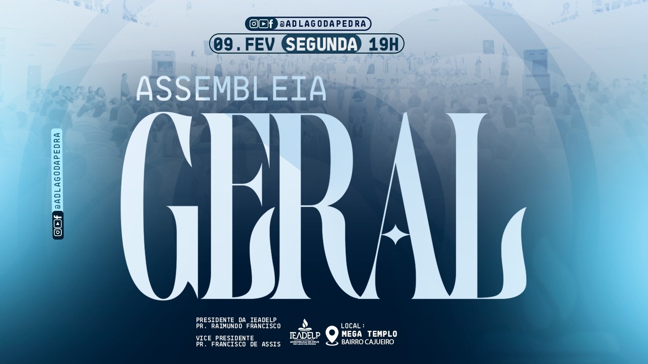 ASSEMBLEIA GERAL | CULTO DE DOUTRINA