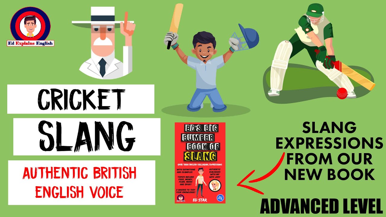 Slang Cricket meanings and examples Slang Cricket terms | Story