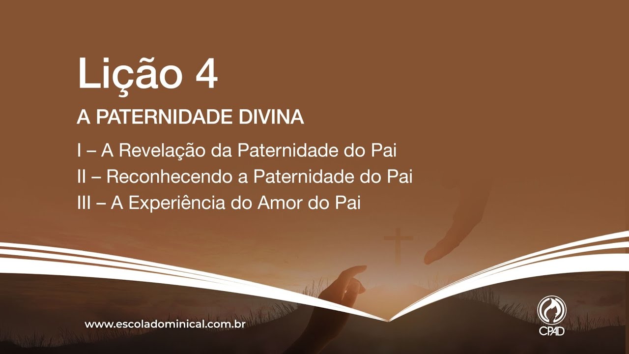 Escola Bíblica Dominical | Lição 4 – A Paternidade Divina | Prof. Ev. Diego Ruppental