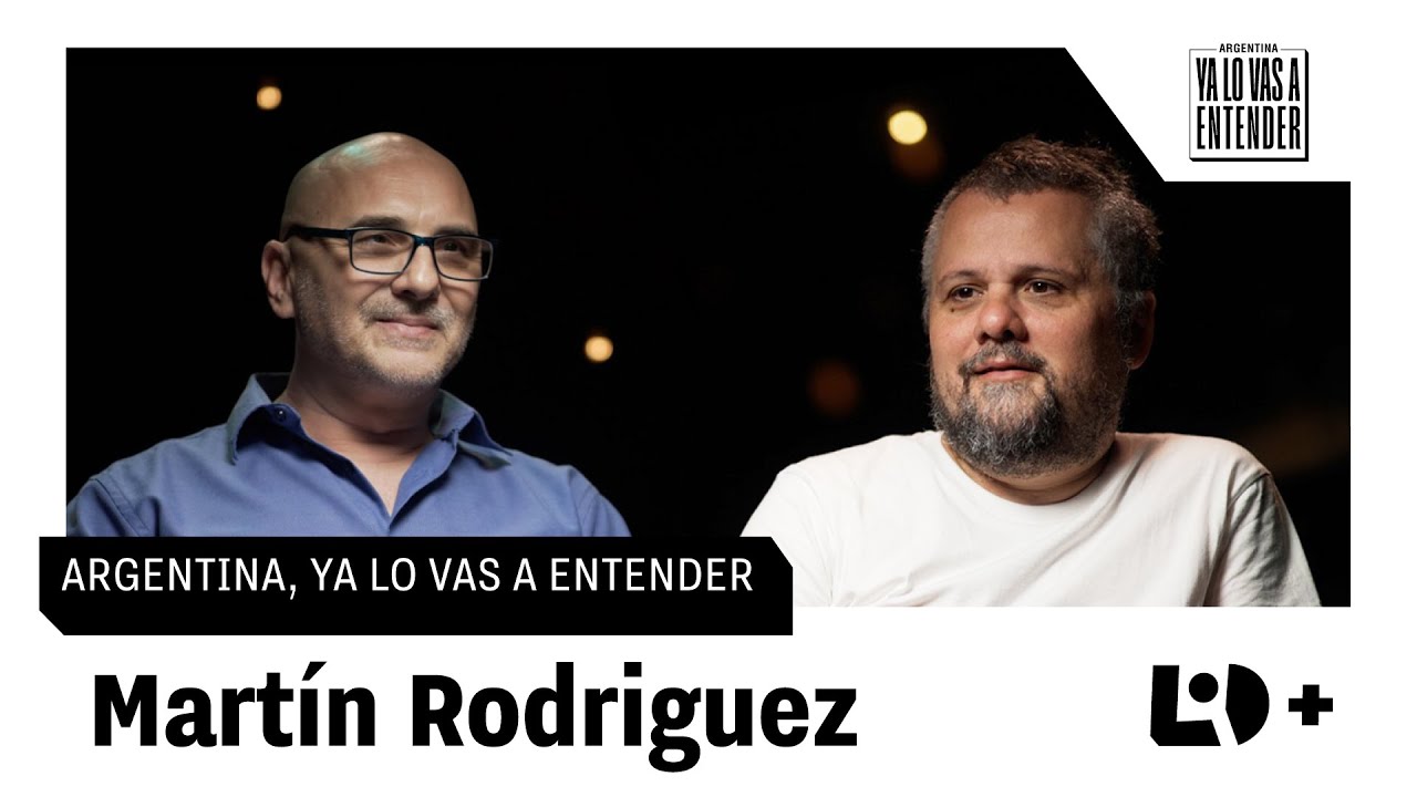 Martín Rodríguez: “Milei pudo polarizarlos a todos porque la grieta tenía a muchos fuera del radar”