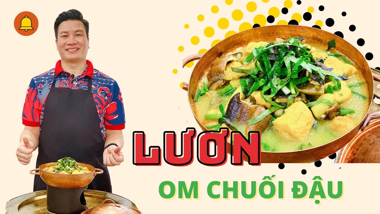 LƯƠN OM CHUỐI ĐẬU với nước om sánh thơm, cho cả nhà đổi bữa | Cùng Cháu Vào Bếp