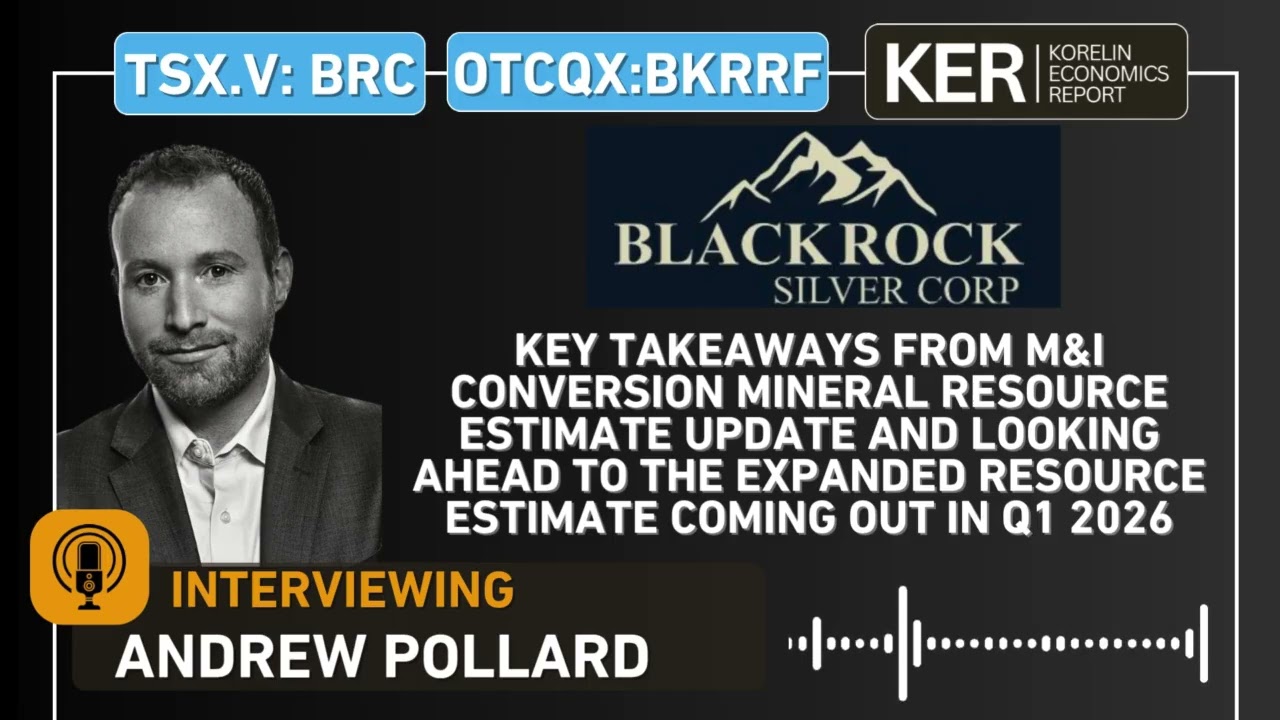 Blackrock Silver &ndash; Оценка минеральных ресурсов по результатам M&I и предстоящая расширенная оценк...
