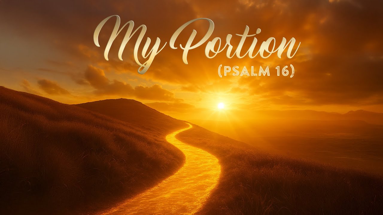 My Portion (Lyric Video) - by DiamondStar