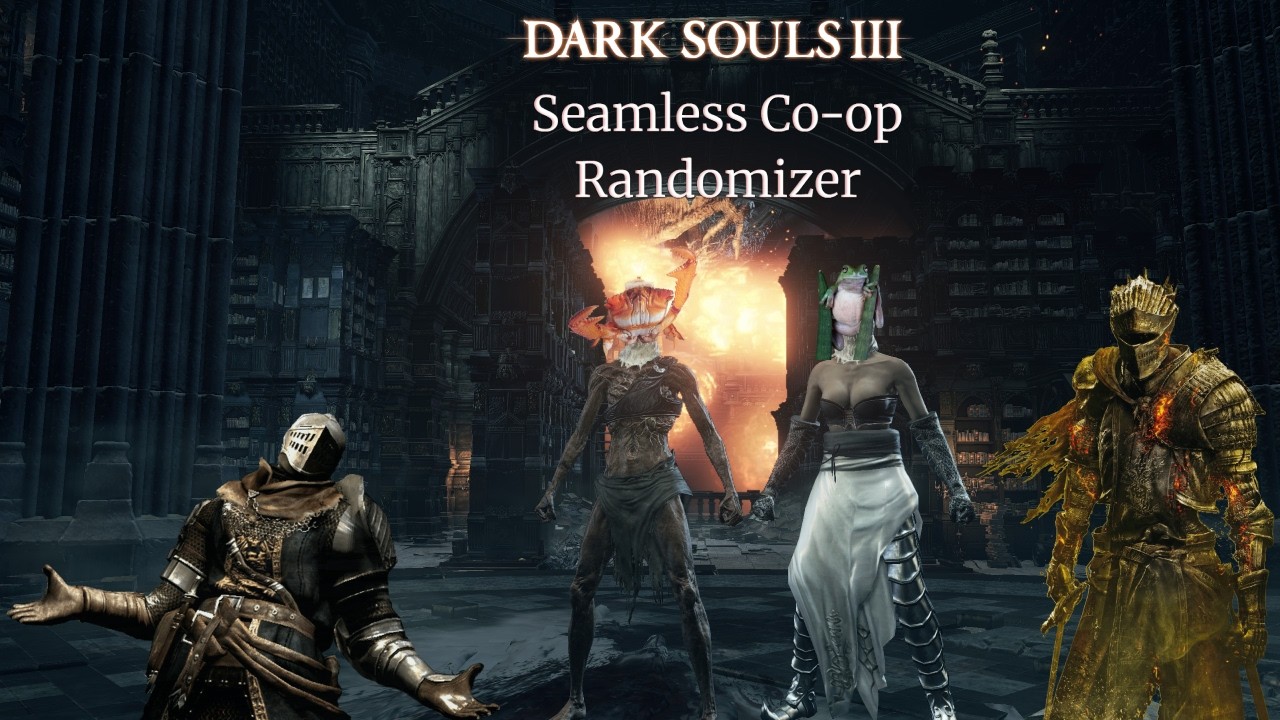 DARK SOULS 3 ALL BOSSES SEAMLESS COOP RANDOMIZER WITH MY HOMIE PART 1