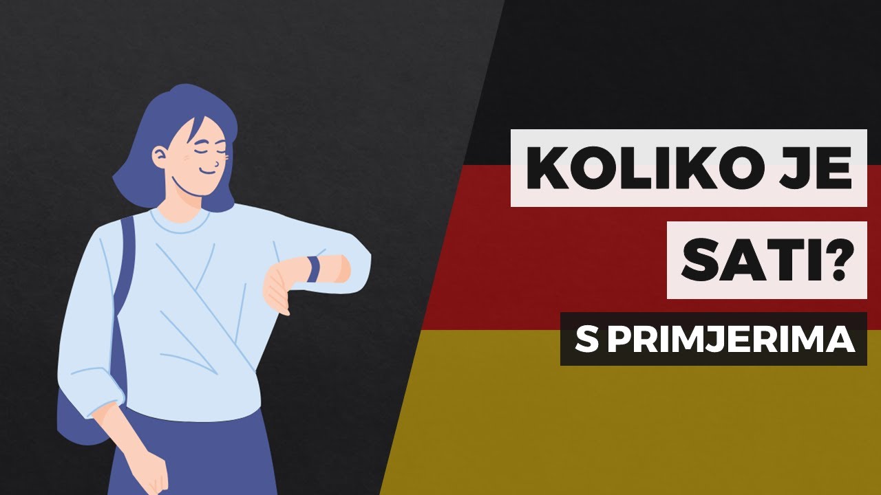 Koliko je sati na njemačkom jeziku | Praktični njemački